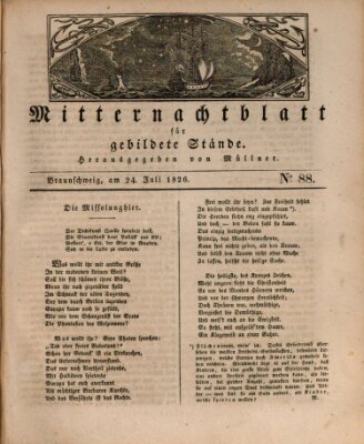 Mitternachtblatt für gebildete Stände Montag 24. Juli 1826