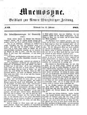 Mnemosyne (Neue Würzburger Zeitung) Mittwoch 13. Februar 1861