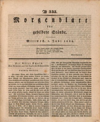 Morgenblatt für gebildete Stände Mittwoch 6. Juni 1832