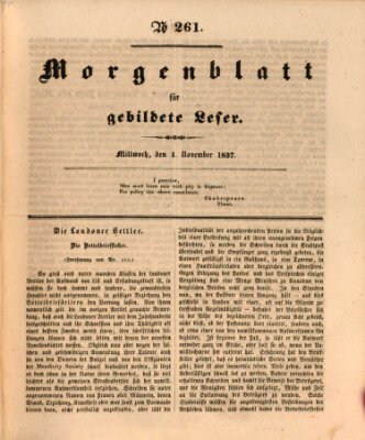 Morgenblatt für gebildete Leser (Morgenblatt für gebildete Stände) Mittwoch 1. November 1837