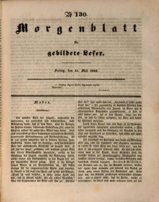Morgenblatt für gebildete Leser (Morgenblatt für gebildete Stände) Freitag 31. Mai 1839