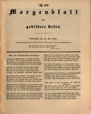 Morgenblatt für gebildete Leser (Morgenblatt für gebildete Stände) Samstag 31. Juli 1841