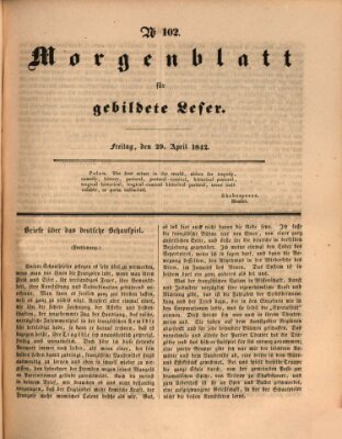 Morgenblatt für gebildete Leser (Morgenblatt für gebildete Stände) Freitag 29. April 1842