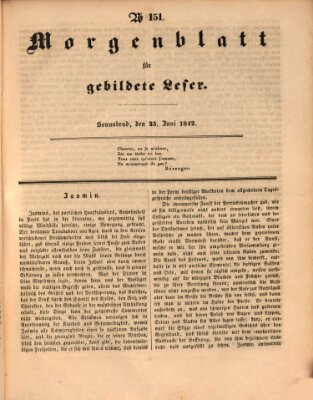 Morgenblatt für gebildete Leser (Morgenblatt für gebildete Stände) Samstag 25. Juni 1842