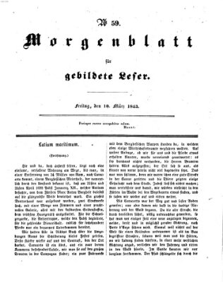 Morgenblatt für gebildete Leser (Morgenblatt für gebildete Stände) Freitag 10. März 1843