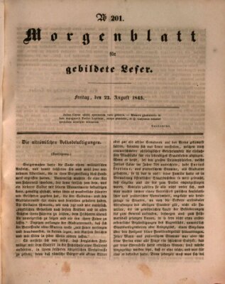 Morgenblatt für gebildete Leser (Morgenblatt für gebildete Stände) Freitag 22. August 1845