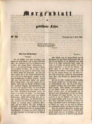 Morgenblatt für gebildete Leser (Morgenblatt für gebildete Stände) Donnerstag 6. April 1848