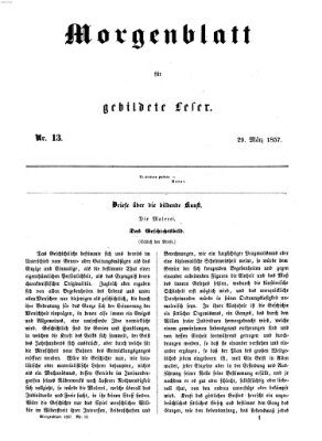 Morgenblatt für gebildete Leser (Morgenblatt für gebildete Stände) Sonntag 29. März 1857