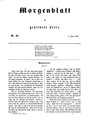 Morgenblatt für gebildete Leser (Morgenblatt für gebildete Stände) Sonntag 7. Juni 1857
