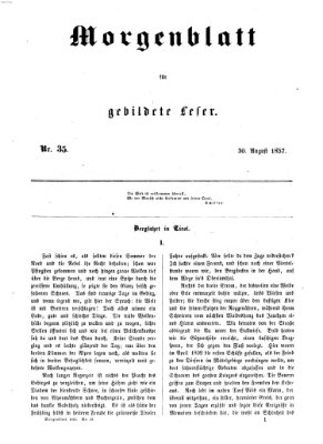 Morgenblatt für gebildete Leser (Morgenblatt für gebildete Stände) Sonntag 30. August 1857
