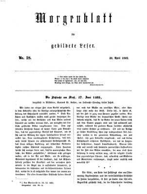 Morgenblatt für gebildete Leser (Morgenblatt für gebildete Stände) Mittwoch 30. April 1862