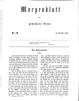Morgenblatt für gebildete Leser (Morgenblatt für gebildete Stände) Donnerstag 24. Dezember 1863
