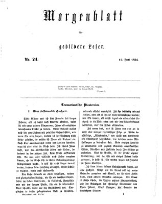 Morgenblatt für gebildete Leser (Morgenblatt für gebildete Stände) Freitag 10. Juni 1864