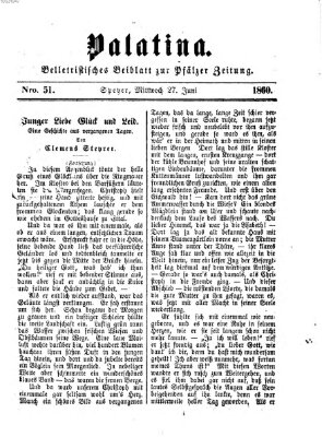 Palatina (Pfälzer Zeitung) Mittwoch 27. Juni 1860