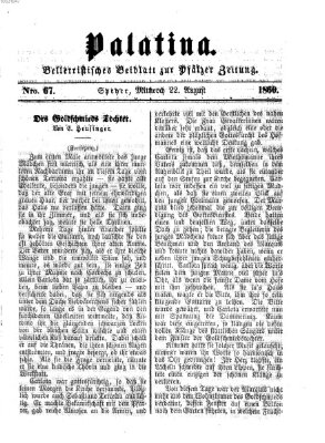 Palatina (Pfälzer Zeitung) Mittwoch 22. August 1860