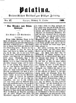 Palatina (Pfälzer Zeitung) Mittwoch 31. Oktober 1860