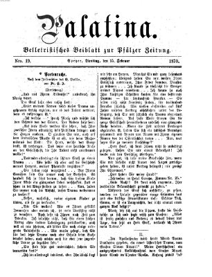 Palatina (Pfälzer Zeitung) Dienstag 15. Februar 1870