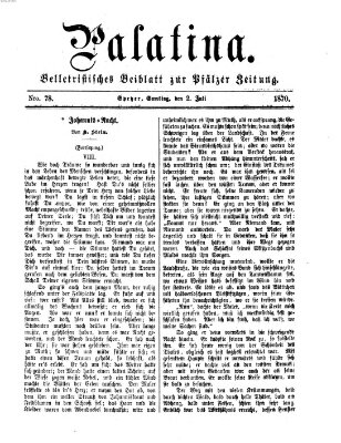 Palatina (Pfälzer Zeitung) Samstag 2. Juli 1870
