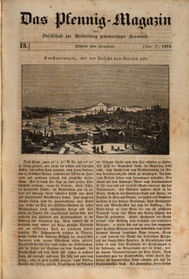 Das Pfennig-Magazin für Verbreitung gemeinnütziger Kenntnisse Samstag 27. Juli 1833