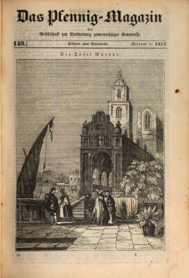 Das Pfennig-Magazin für Verbreitung gemeinnütziger Kenntnisse Samstag 6. Februar 1836