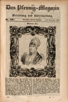 Das Pfennig-Magazin für Belehrung und Unterhaltung (Das Pfennig-Magazin für Verbreitung gemeinnütziger Kenntnisse) Samstag 15. November 1845