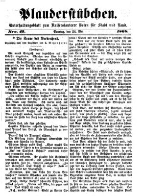 Plauderstübchen Sonntag 24. Mai 1868