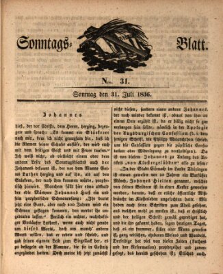 Sonntagsblatt Sonntag 31. Juli 1836