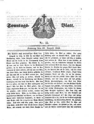Sonntagsblatt Sonntag 30. August 1846