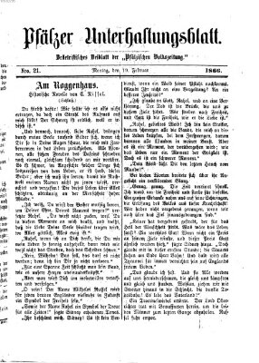 Pfälzer Unterhaltungsblatt (Pfälzische Volkszeitung) Montag 19. Februar 1866