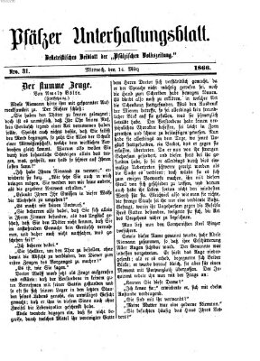 Pfälzer Unterhaltungsblatt (Pfälzische Volkszeitung) Mittwoch 14. März 1866