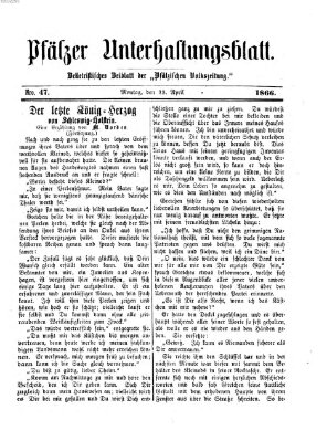 Pfälzer Unterhaltungsblatt (Pfälzische Volkszeitung) Montag 23. April 1866