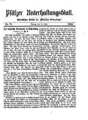 Pfälzer Unterhaltungsblatt (Pfälzische Volkszeitung) Montag 25. Juni 1866