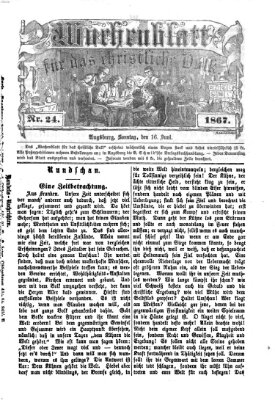Wochenblatt für das christliche Volk Sonntag 16. Juni 1867