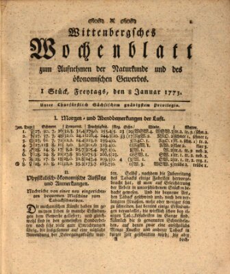 Wittenbergsches Wochenblatt zum Aufnehmen der Naturkunde und des ökonomischen Gewerbes Freitag 8. Januar 1773