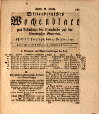 Wittenbergsches Wochenblatt zum Aufnehmen der Naturkunde und des ökonomischen Gewerbes Freitag 27. Oktober 1775