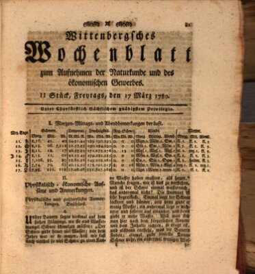 Wittenbergsches Wochenblatt zum Aufnehmen der Naturkunde und des ökonomischen Gewerbes Freitag 17. März 1780