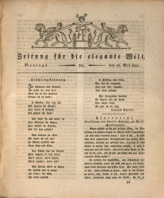 Zeitung für die elegante Welt Montag 16. Mai 1825
