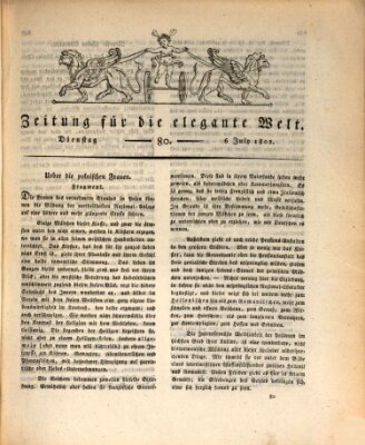 Zeitung für die elegante Welt Dienstag 6. Juli 1802
