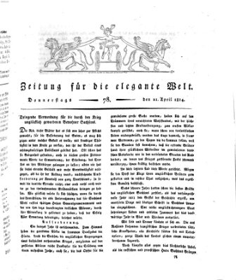 Zeitung für die elegante Welt Donnerstag 21. April 1814