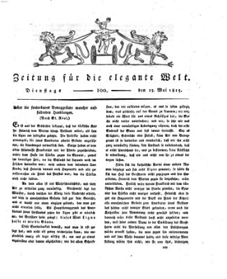 Zeitung für die elegante Welt Dienstag 23. Mai 1815