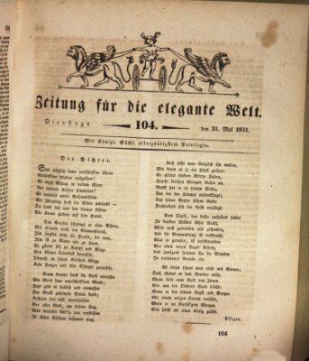 Zeitung für die elegante Welt Dienstag 31. Mai 1831