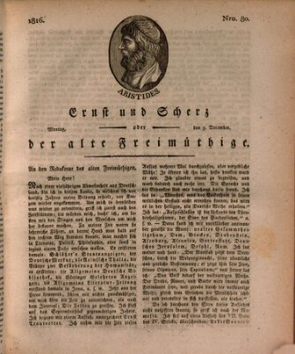 Ernst und Scherz oder Der alte Freimüthige Montag 9. Dezember 1816