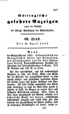 Göttingische gelehrte Anzeigen (Göttingische Zeitungen von gelehrten Sachen) Montag 18. April 1853