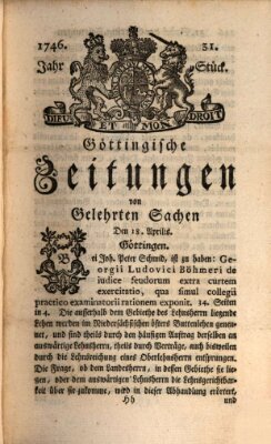 Göttingische Zeitungen von gelehrten Sachen Montag 18. April 1746