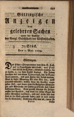 Göttingische Anzeigen von gelehrten Sachen (Göttingische Zeitungen von gelehrten Sachen) Samstag 1. Mai 1784