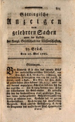 Göttingische Anzeigen von gelehrten Sachen (Göttingische Zeitungen von gelehrten Sachen) Samstag 27. Mai 1786