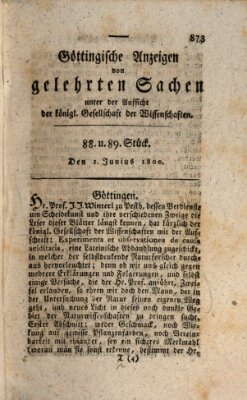 Göttingische Anzeigen von gelehrten Sachen (Göttingische Zeitungen von gelehrten Sachen) Montag 2. Juni 1800