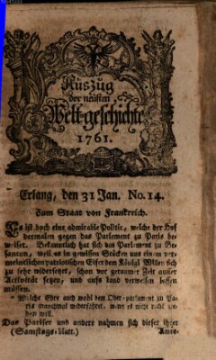 Auszug der neuesten Weltgeschichte (Erlanger Real-Zeitung) Samstag 31. Januar 1761