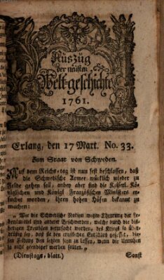 Auszug der neuesten Weltgeschichte (Erlanger Real-Zeitung) Dienstag 17. März 1761