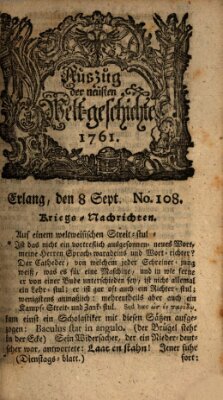 Auszug der neuesten Weltgeschichte (Erlanger Real-Zeitung) Dienstag 8. September 1761